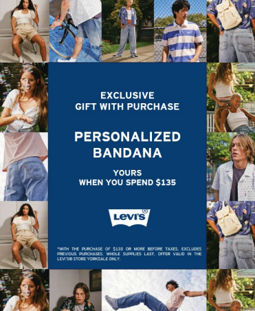 Levis; yorkdale; Come celebrate the reopening of our Levi's® store at Yorkdale Mall with an exclusive gift with purchase!
